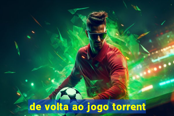 de volta ao jogo torrent